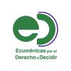 Ecuménicas por el Derecho a Decidir (EDD)
